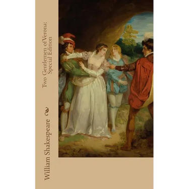 Two Gentlemen of Verona: Special Edition