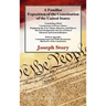 A Familiar Exposition of the Constitution of the United States: Containing a Brief Commentary on Every Clause, Explaining the True Nature, Reasons, an