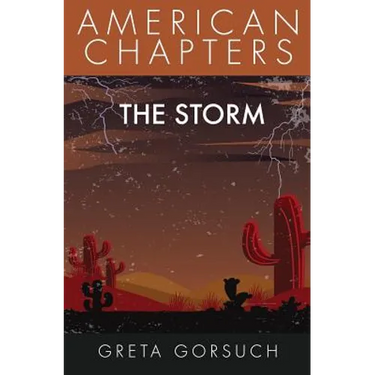 The Storm: American Chapters