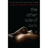 The Other Side of Dark
