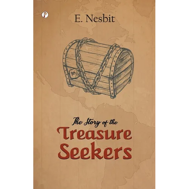 The Story of the Treasure Seekers