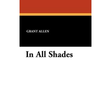 In All Shades