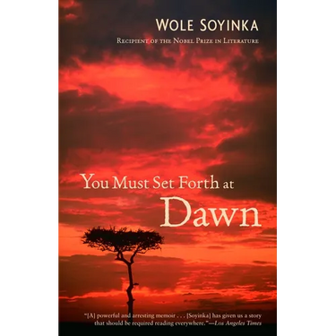 You Must Set Forth at Dawn: A Memoir