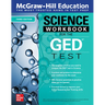 McGraw-Hill Education Science Workbook for the GED Test, Third Edition