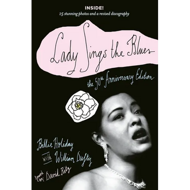 Lady Sings the Blues: Lady Sings the Blues: The 50th-Anniversay Edition with a Revised Discography