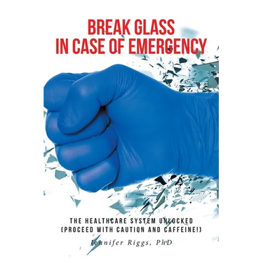 Break Glass in Case of Emergency: The Healthcare System Unlocked (Proceed with Caution and Caffeine!)