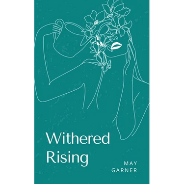 Withered Rising