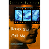 Before She Met Me