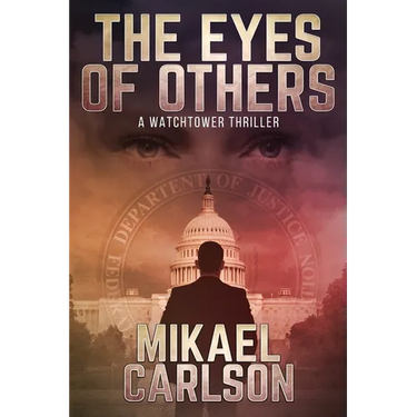 The Eyes of Others: A Watchtower Thriller