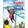 Kaiden the Courageous Beast