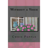 Without a Voice
