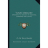 Your Memory: Speedway To Success In Earning, Learning And Living