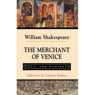 The Merchant of Venice: Texts and Contexts