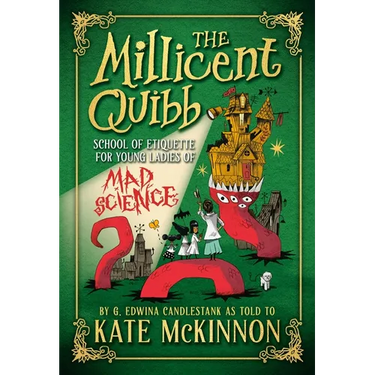 The Millicent Quibb School of Etiquette for Young Ladies of Mad Science