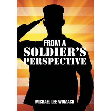 From a Soldier's Perspective