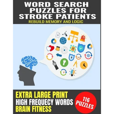 Word Search Puzzles for Stroke Patients: Rebuild Memory and Logic Extra Large Print Improve Cognitive Funtion High Frequency Common Words Great Gift f