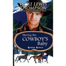Having the Cowboy's Baby