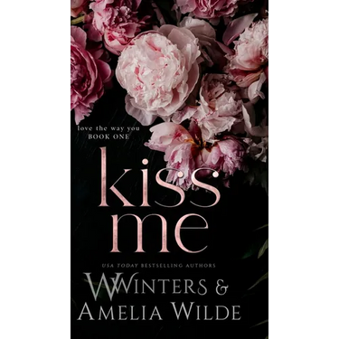 Kiss Me