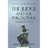 The Judge and the Philosopher