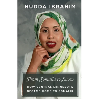 From Somalia to Snow: How Central Minnesota Became Home to Somalis