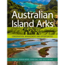 Australian Island Arks: Conservation, Management and Opportunities