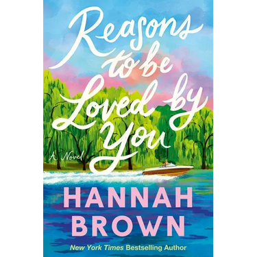 Reasons to Be Loved by You