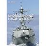 Understanding Naval Warfare