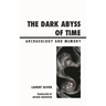 The Dark Abyss of Time: Archaeology and Memory