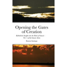 Opening the Gates of Creation: Kabbalistic Insights into the Book of Genesis Vol. 1 of the Genesis Series