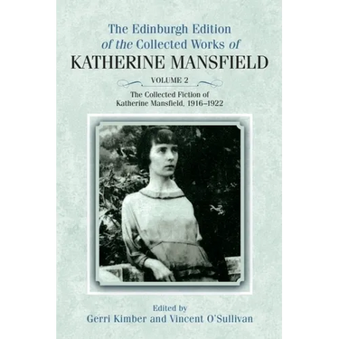 The Collected Fiction of Katherine Mansfield, 1916-1922