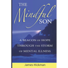The Mindful Son: A Beacon of Hope Through the Storm of Mental Illness