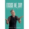 Excuse Me, Sir! Memoir of a Butch
