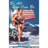 Be All You Can Be: From a Hitler Youth in WWII to a US Army Green Beret