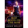 Bad Moon on the Rise