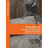 Driving with Care: Education and Treatment of the Impaired Driving Offender-Strategies for Responsible Living: The Provider′s Guide