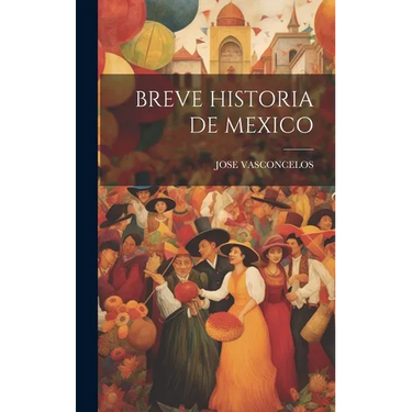 Breve Historia de Mexico