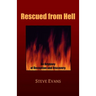 Rescued from Hell: An Odyssey of Deception and Discovery