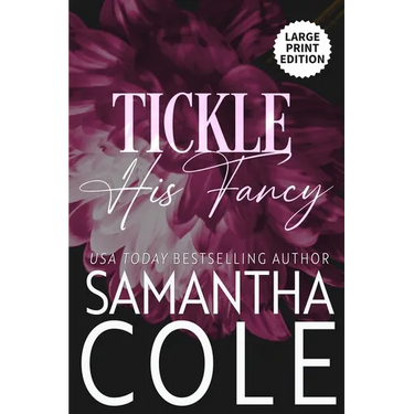 Tickle His Fancy