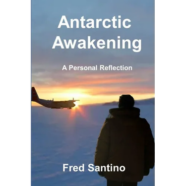 Antarctic Awakening: A Personal Reflection