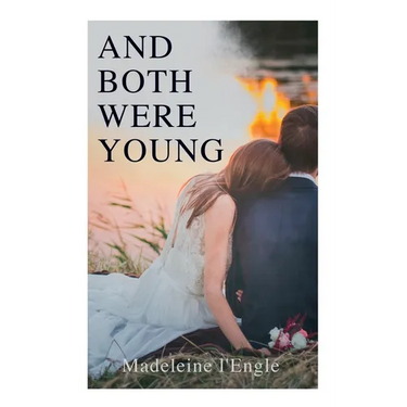 And Both Were Young