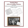 Family Maps of Jefferson County, Alabama, Deluxe Edition