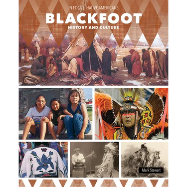 Blackfoot History and Culture