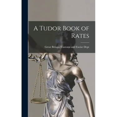 A Tudor Book of Rates