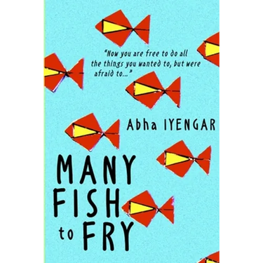 Many Fish to Fry