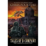 Tales of B-Company: The Complete Collection