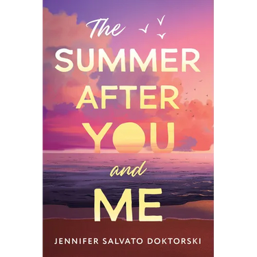 The Summer After You and Me