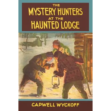 The Mystery Hunters at the Haunted Lodge