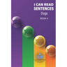 I Can Read Sentences Adult Literacy Primer (This is not a storybook): Book Four: Dogs