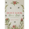 Don't Look Down Babe: Collection of Inspirational Poetry