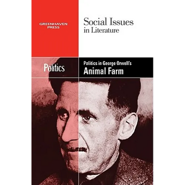 Politics in George Orwell's Animal Farm
